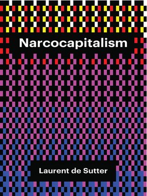 cover image of Narcocapitalism
